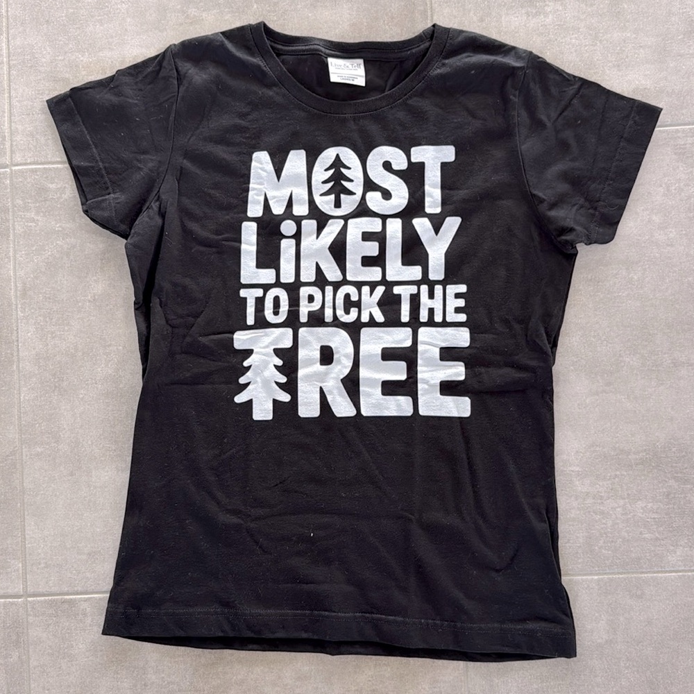 *BRAND NEW* Live & Tell Women's "Most Likely to Pick the Tree" Tee Black Tee - M